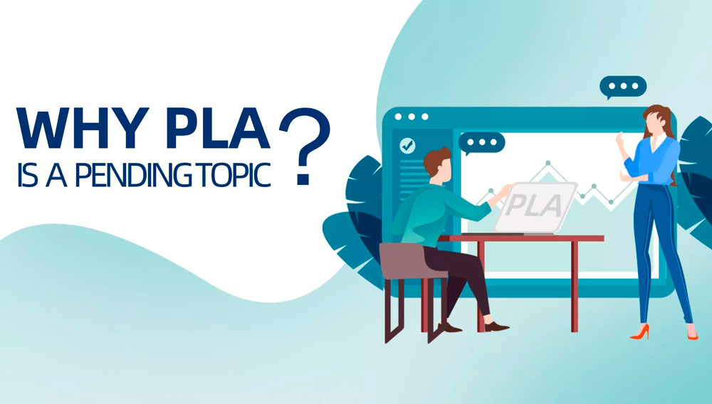 Why PLA is A Pending Topic